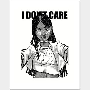 I don't care Posters and Art